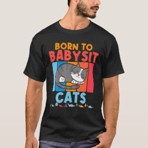 Camiseta Nascer De Babysit Gata Babysitter Cat Feline Boys