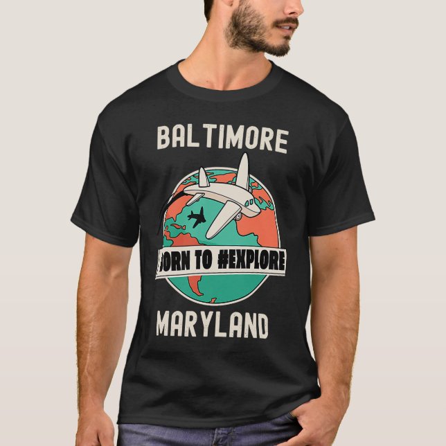 Camiseta Nascer de Baltimore Maryland para Explorar Viagem (Frente)