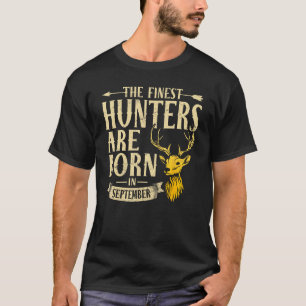 Camiseta Nascer De Caçador Mais Fino Em Setembro, Deer Hunt