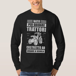 Camiseta Nascer De Conduzir Forças Trator Para Ir Para A Es