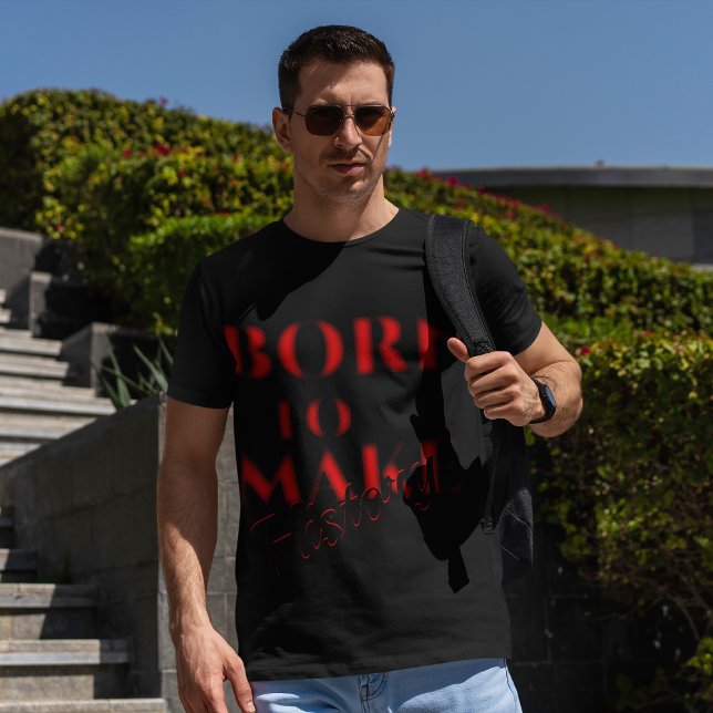 CAMISETA NASCER DE FAZER HISTÓRIA (Criador carregado)