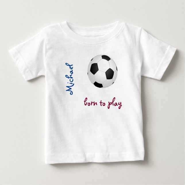 Camiseta Nascer de jogar futebol Personalizar Nome Cute (Frente)