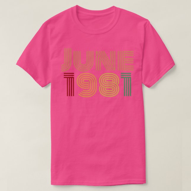 Camiseta Nascer De Junho De 1981 Em 1981 (Frente do Design)