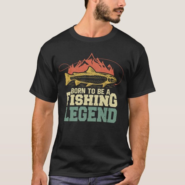 Camiseta Nascer De Legenda De Pesca Para A Pesca Sarcástica (Frente)