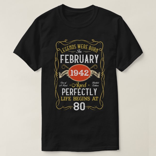 Camiseta Nascer De Legendas Em Fevereiro De 1942 80 Birthda (Frente do Design)