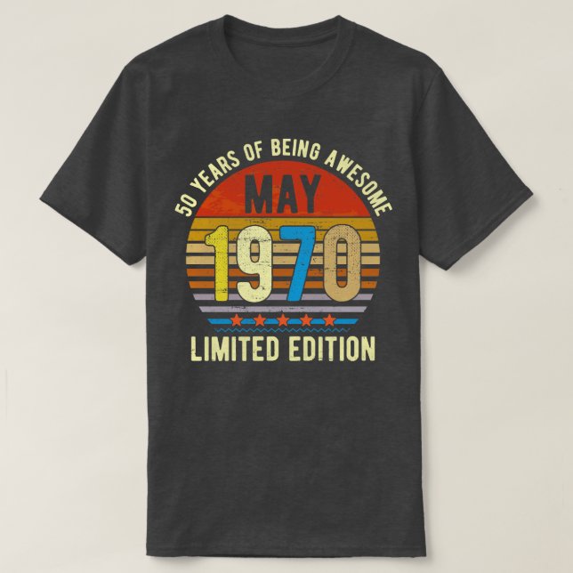 Camiseta Nascer de maio de 1970 Edição limitada Bday Oferec (Frente do Design)