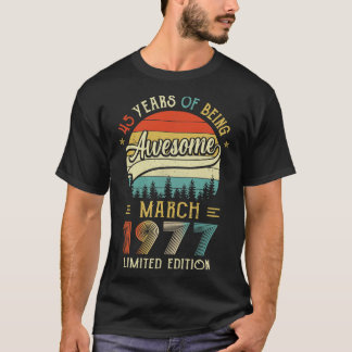 Camiseta Nascer De Março De 1977 45º Aniversário Feito Em 1
