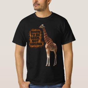 Camiseta Nascer de não ser visto citar Girafa Bold
