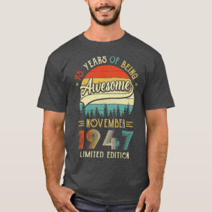Camiseta Nascer De Novembro De 1947 75º Aniversário Feito E