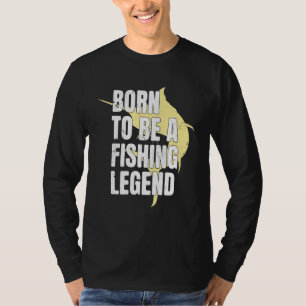 Camiseta Nascer De Pescador Como Legenda De Pesca 1