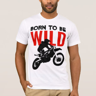 Camiseta Nascer de ser o esporte de motocross selvagem