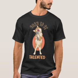 Camiseta Nascer de ser talentoso, cantando um gatinho engra