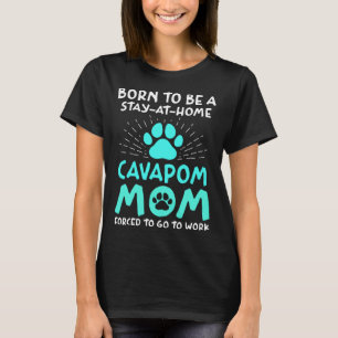 Camiseta Nascer De Ser Um Cavapom Mãe Engraçado Cavaleiro R