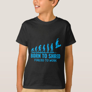 Camiseta Nascer De Snowboard A Ser Forçado A Trabalhar Neve
