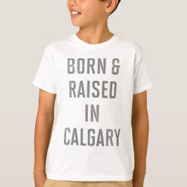 Camiseta Nascer e Levantado em Calgary