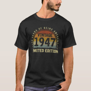 Camiseta Nascer Em 1947, Edição Limitada, 75 Anos, Vintag