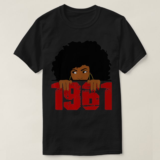 Camiseta Nascer em 1961 60º aniversário 60 anos Mulher Negr (Frente do Design)