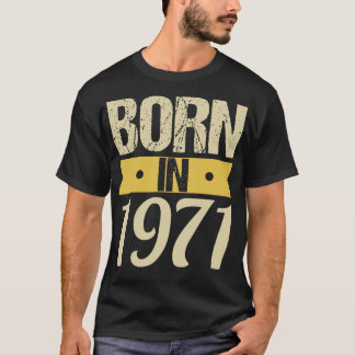 Camiseta Nascer em 1971