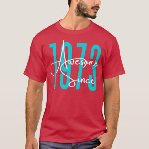 Camiseta Nascer em 1973