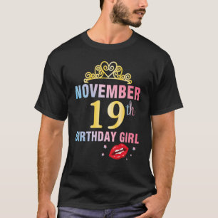 Camiseta Nascer Em 19 De Novembro Feliz Aniversário Me Quee