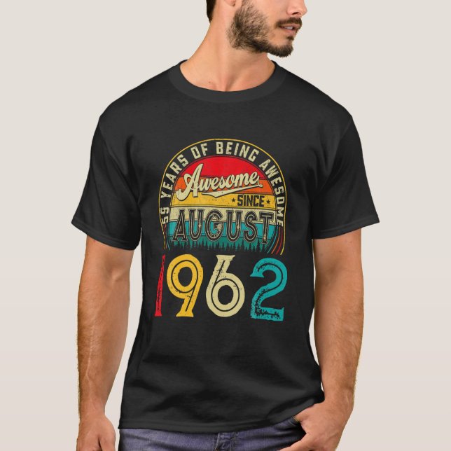 Camiseta Nascer Em Agosto De 1962 59 Anos 59º Aniversário (Frente)