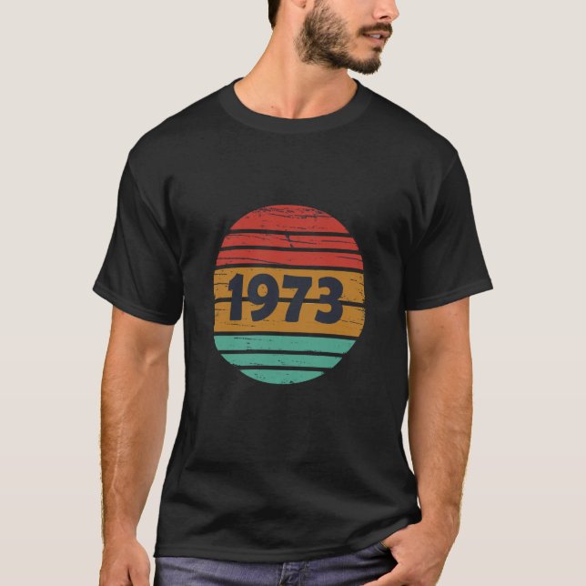 Camiseta Nascer em presente de aniversário de 1973 (Frente)