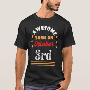 Camiseta Nascer Espetacular do aniversário de 3 anos de out