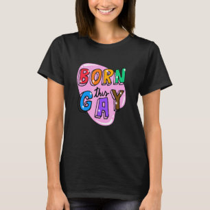 Camiseta nascer este gay arco-íris de orgulho amoroso LGBTQ