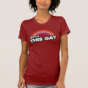 CAMISETA NASCER ESTE GAY (LESBIANO)
