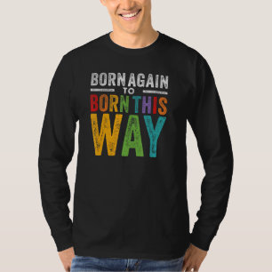 Camiseta Nascer Ex-Cristão Lgbtq Mais Uma Vez Para Nascer D