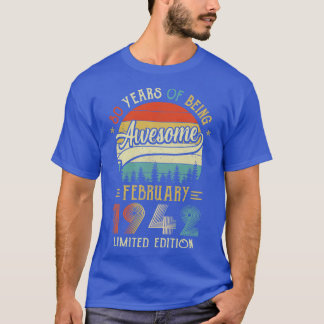 Camiseta Nascer Fevereiro De 1942 Aniversário 80 Feito Em 1