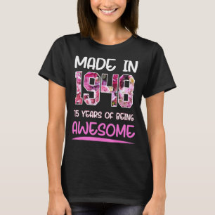 Camiseta nascer Floral de Aniversário de 75 anos em 1948 Me