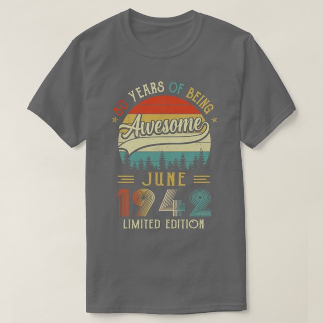 Camiseta Nascer Junho De 1942 Aniversário De 80 Feito Em 19 (Frente do Design)