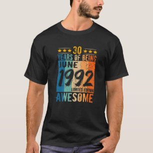 Camiseta Nascer Junho De 1992 30 Anos De Atenção