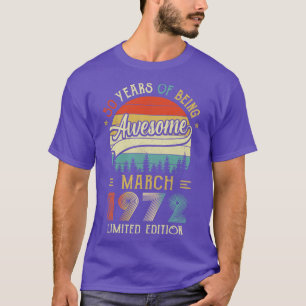 Camiseta Nascer Março 1972 50º Aniversário Feito Em 1972 50