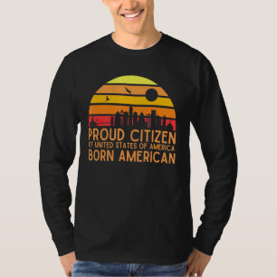 Camiseta Nascer Orgulhoso Dos Estados Unidos Da América