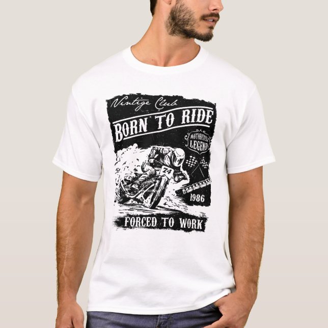Camiseta nascer para andar forçada a trabalhar (Frente)