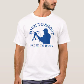 Camiseta Nascer Para Atirar Forçado A Trabalhar | Archery L