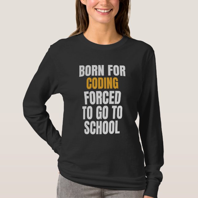 Camiseta Nascer Para Codificação (Frente)