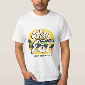 Camiseta "Nascer para comer - Design divertido e divertido"