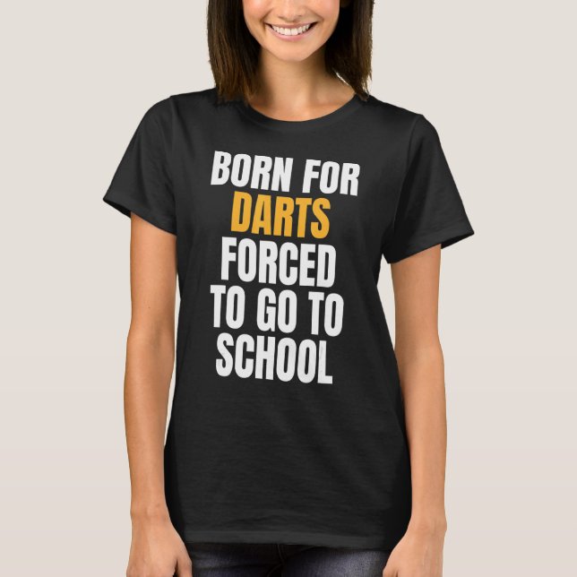 Camiseta Nascer Para Dardos (Frente)