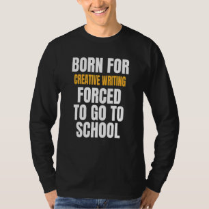 Camiseta Nascer Para Escrevendo Criativo