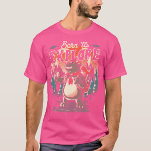 Camiseta Nascer Para Explorar O Presente Da Campa Do Urso D