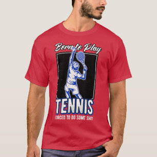 Camiseta Nascer Para Jogar Tênis Tênis Player Coisa Engraça