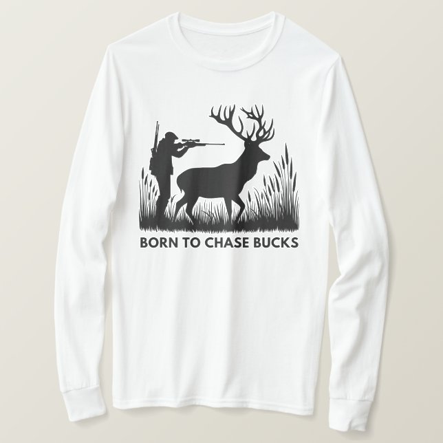 Camiseta Nascer para Perseguir Compras | Deer Hunting (Frente do Design)