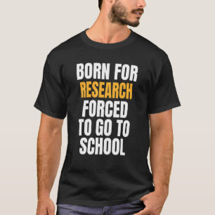 Camiseta Nascer Para Pesquisa
