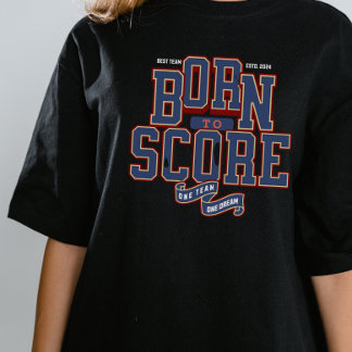 CAMISETA NASCER PARA SCORE , UMA EQUIPE UM SONHO