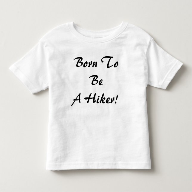 Camiseta Nascer Para Ser Um Hiker (Frente)