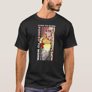 Camiseta Nascer Para Subir Montanheira De Escala