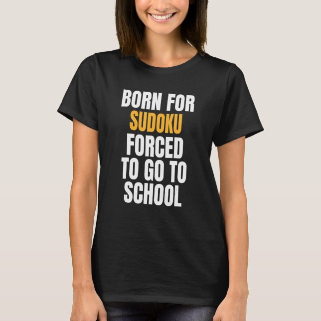 Camiseta Nascer Para Sudoku (Frente)